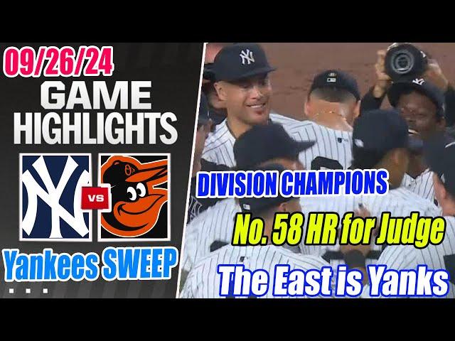 New York Yankees vs Baltimore Orioles [FULL GAME] Sep 26, 2024 | AL EAST CROWN BELONGS TO THE YANKS