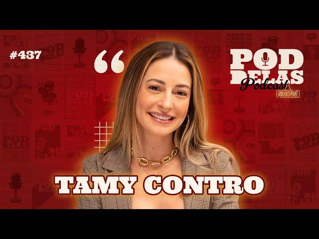 TAMY CONTRO  - PODDELAS PODCAST SHOW #437