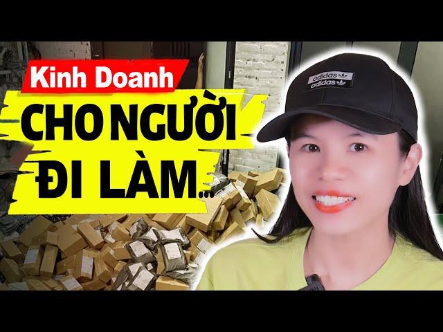 Cách Kinh Doanh Online Cho Người Đi Làm