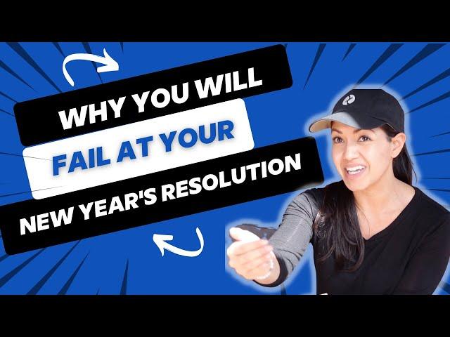 Why People Fail their New Year's Resolutions - MONDAY MASTERY MINUTE