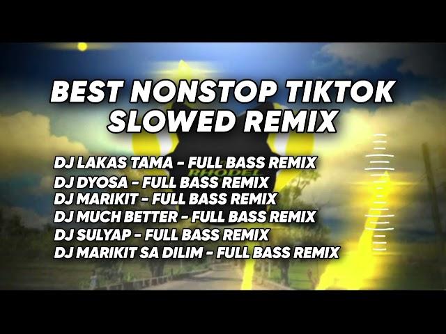 BEST NONSTOP TIKTOK SLOWED REMIX / DJ Rhodel bass 2024