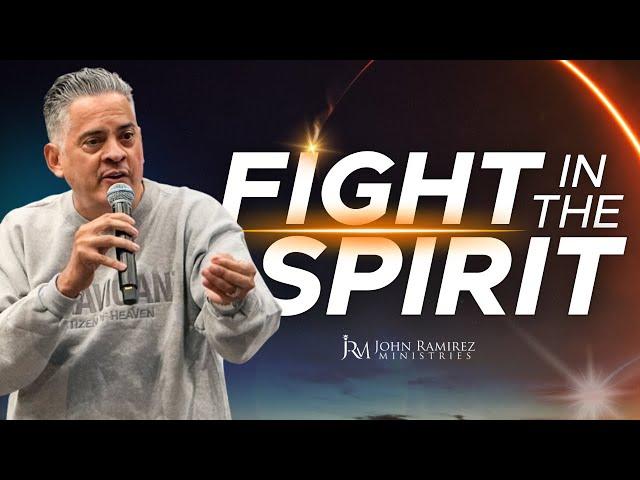 Fight in the Spirit 