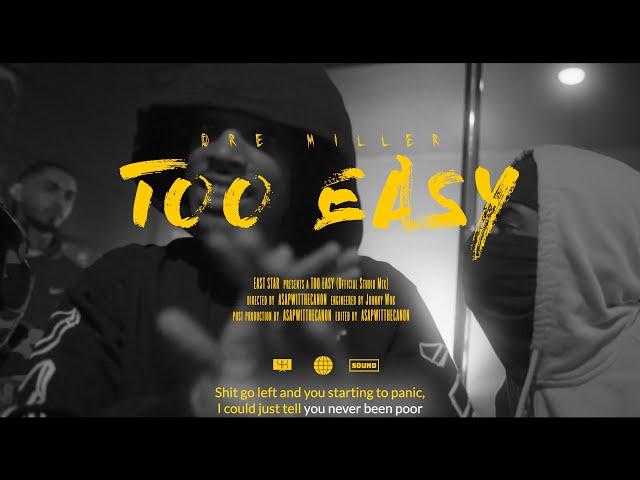 Dre Miller - TOO EASY (Unofficial Hip Hop Music Video) Dir By: @asapwitthecanon #studio