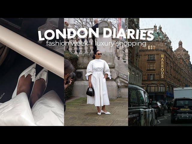 Luxury shopping in Harrods + London fashion week | LONDON VLOG