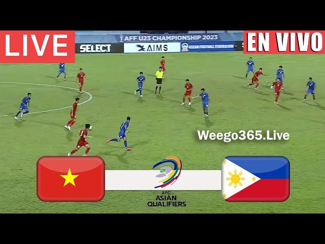 Philippines vs Vietnam Live Match | Trận đấu trực tiếp Việt Nam vs Philippines