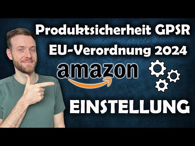 Amazon Produktsicherheit GPSR Einstellung der Compliance Warnhinweise & Sicherheitsinformationen