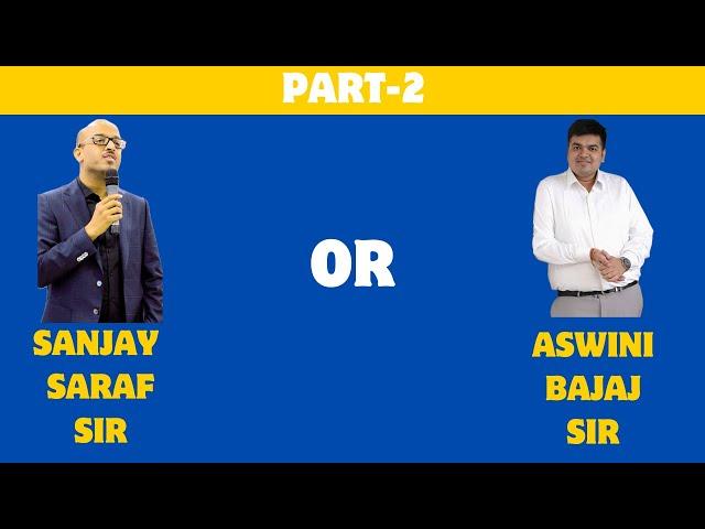 Sanjay Saraf vs Aswini Bajaj | Part 2 | Best CFA Coaching