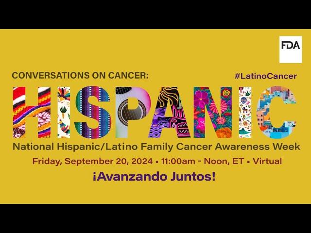 Conversations on Cancer: National Hispanic/Latino Family Cancer Awareness Week