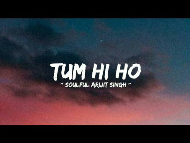 tum hi ho song lyrics