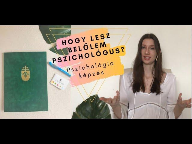 Hogy lesz belőlem Pszichológus? - Pszichológia képzés || Ritciii *