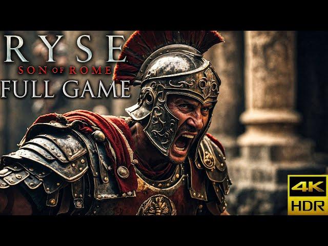 Ryse Son of Rome｜Full Game Playthrough｜4K