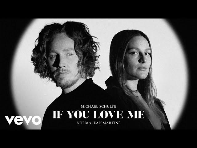 Michael Schulte, Norma Jean Martine - If you love me