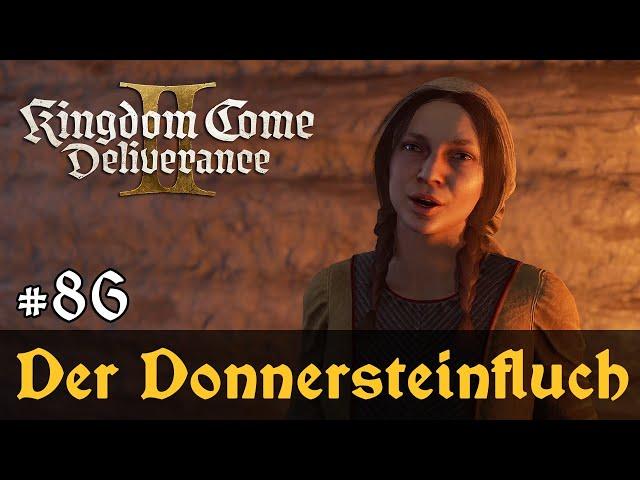 #86: Der Donnersteinfluch  Let's Play Kingdom Come Deliverance 2 (Slow-, Long- & Roleplay) / Blind