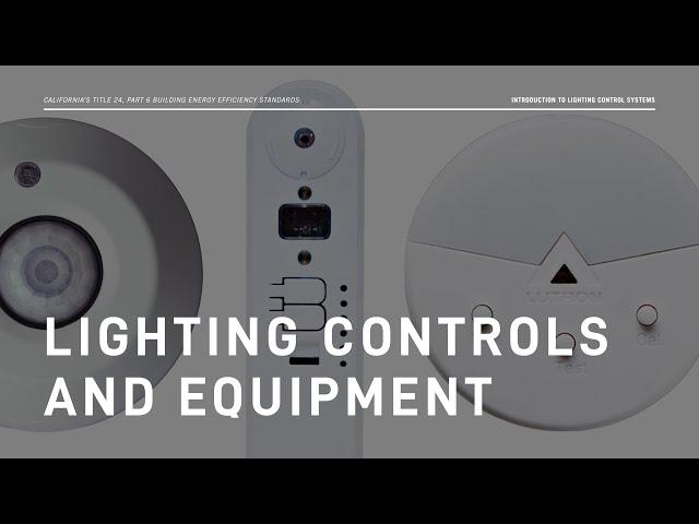 2019 Title 24: Introduction to Lighting Control Systems