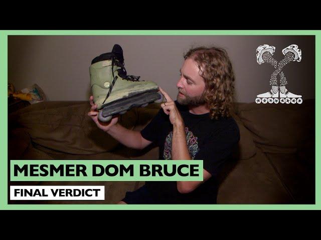 Mesmer Dom Bruce Skate - Final Verdict