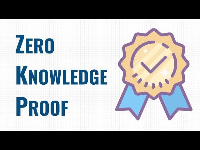 Zero Knowledge Proof - ZKP