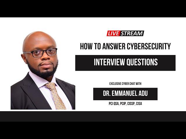 How Do You Answer Cybersecurity Interview Questions?