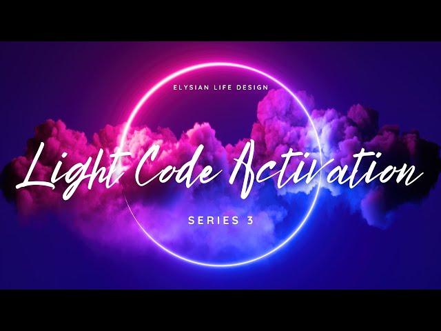 Light Code Activation Series 3