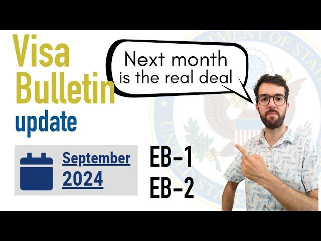 Visa Bulletin September 2024 update