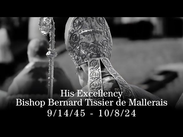 His Excellency Bishop Bernard Tissier de Mallerais, 9/14/45 - 10/8/24