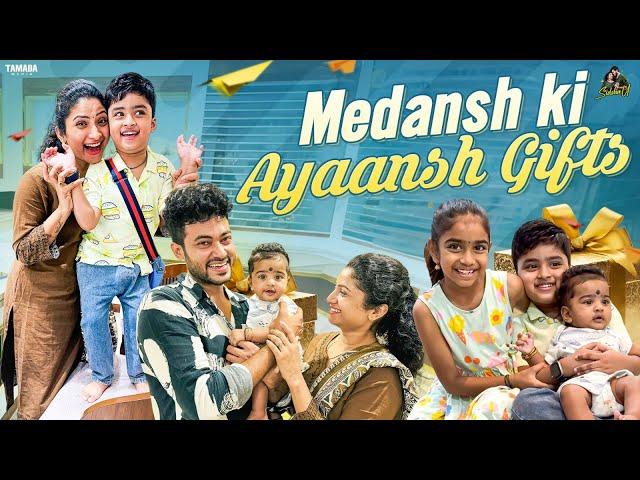 Medansh కి Ayaansh Gifts || Sidshnu || Tamada Media