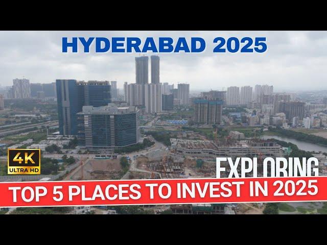 Top 5 Places to Invest in 2025 in Hyderabad || Hyderabad Real Estate 2025 || Hyderabad Apartments