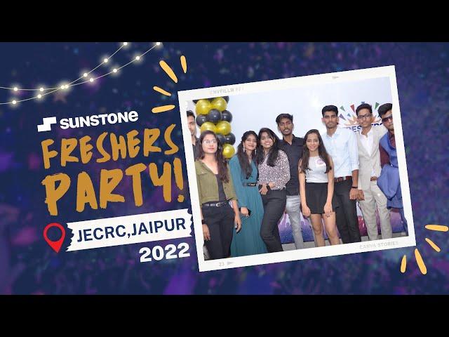 JECRC University, Jaipur Freshers Party | Life At Campus | Sunstone
