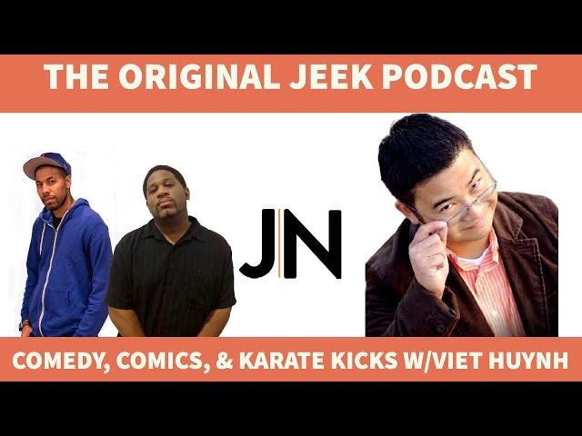 Comedy, Comics, and Karate Kicks with Viet Huynh | TOJP | S03 E13