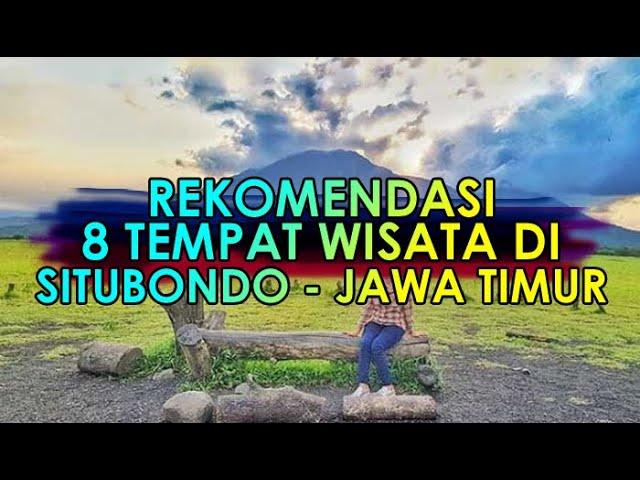 Seri 9 : 8 Tempat Wisata di Situbondo yang menarik untuk dikunjungi