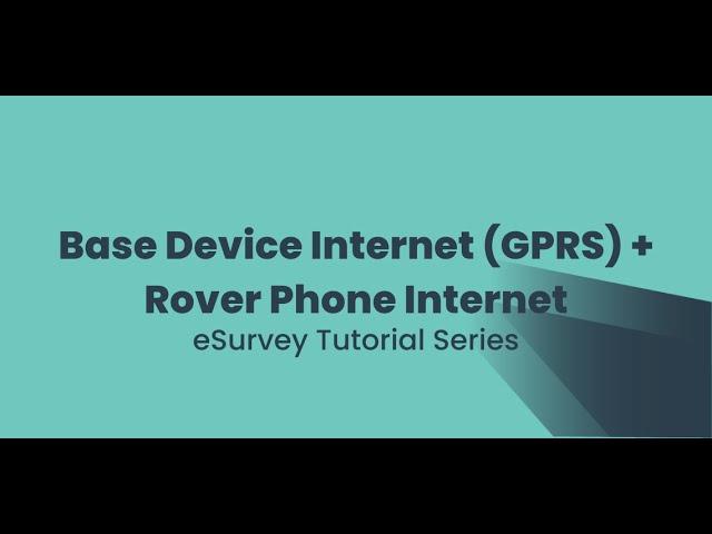 Base Device Internet GPRS + Rover Phone Internet
