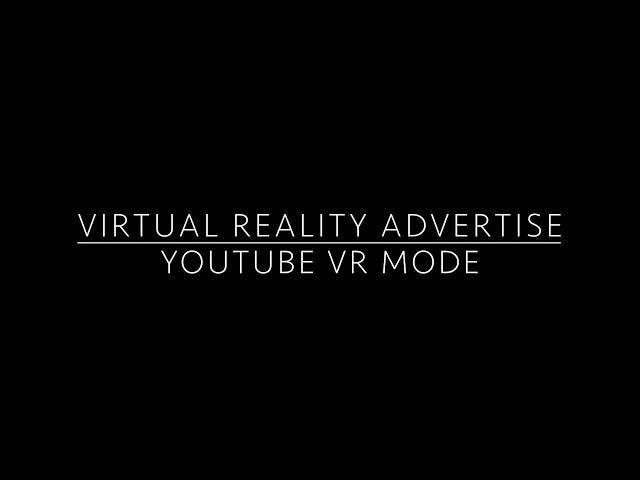 360 Degree Advertisement in Youtube VR