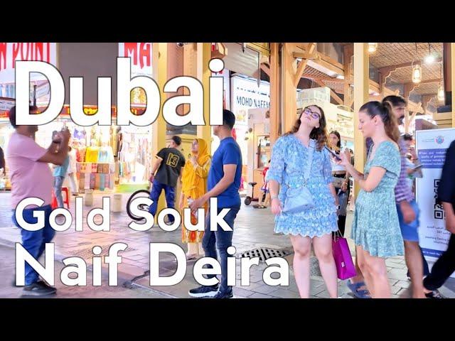 Dubai [4K] Naif Deira, Gold souk Walking Tour 