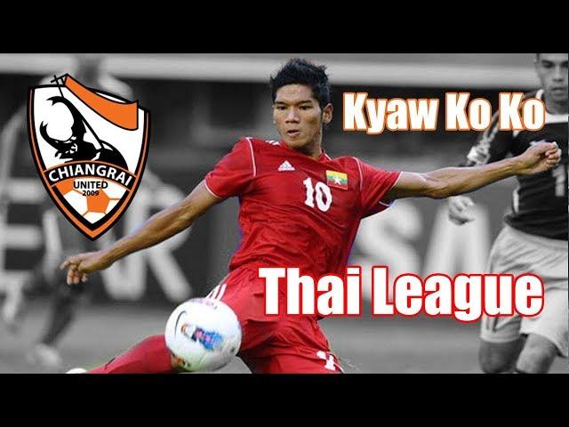 Kyaw Ko Ko Skills/Goals (คยอว์ โค โค ไทยลีกยินดีต้อนรับ)