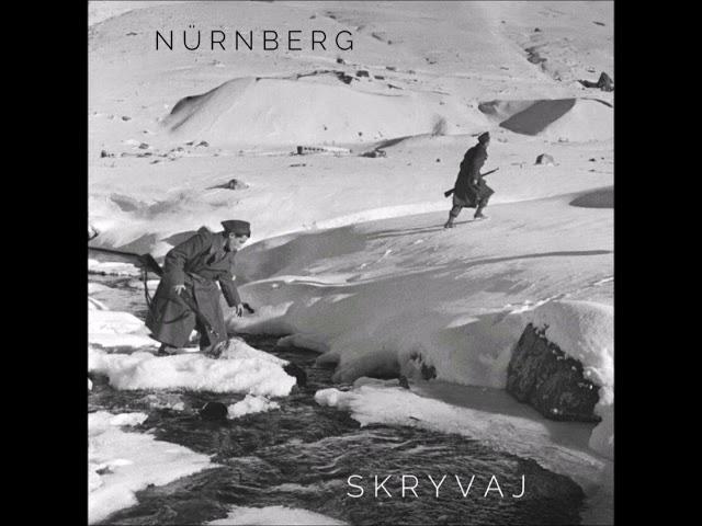 Nürnberg -  Skryvaj (Full Album)