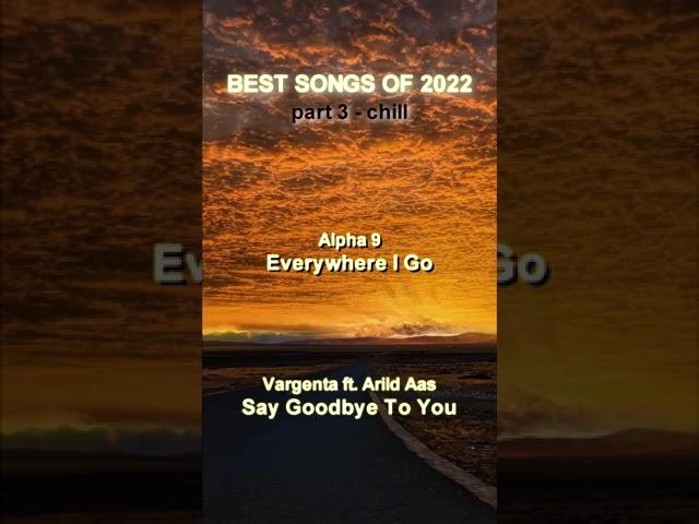 Best Songs of 2022 | part 3