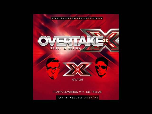 Frank Edwards - Overtake X (OVX) feat. Joe Praize