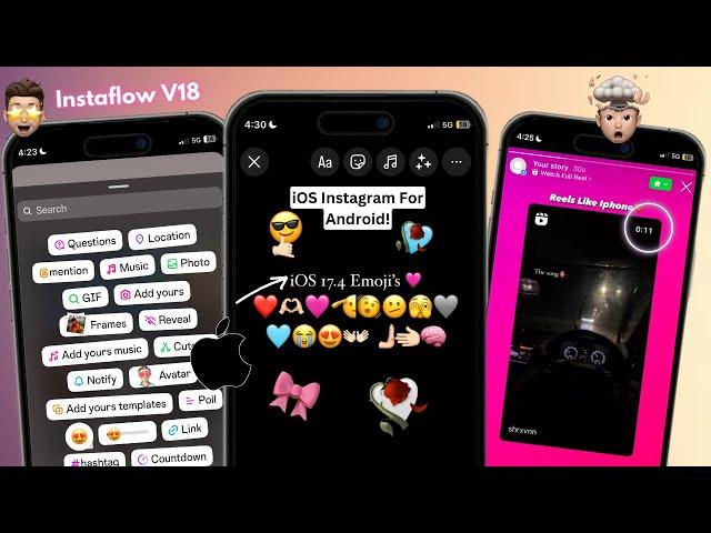 InstaFlow V18 | New iOS Instagram on Android (New Update) | iPhone Story + iOS 17.4 Emojis Font