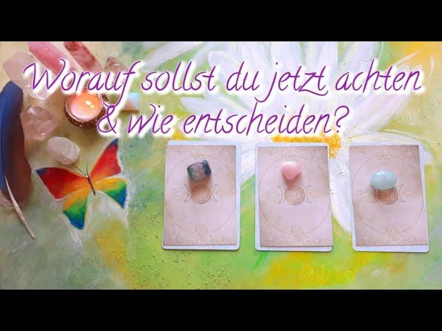 Worauf sollst du jetzt achten? Wofür sollst du dich entscheiden? 🪄 Auswahlorakel