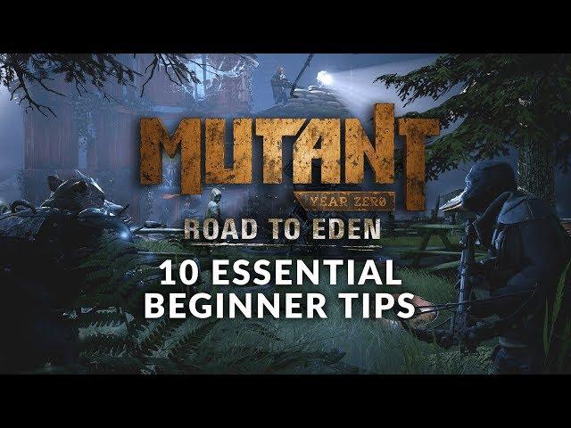 MUTANT YEAR ZERO: ROAD TO EDEN | 10 Essential Beginner Tips (Beginner's Guide)