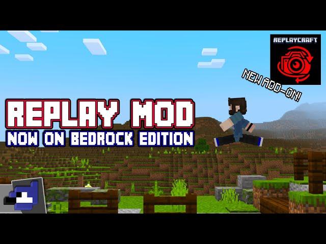 REPLAY MOD is now on BEDROCK EDITION! | ReplayCraft Add-on