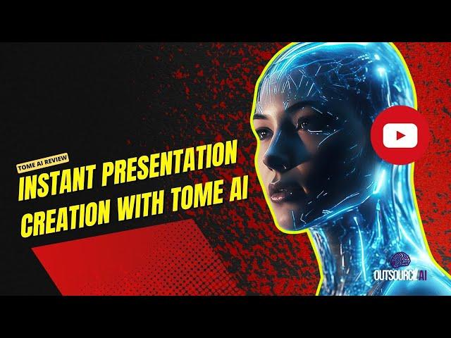 Instant Presentation Creation with Tome AI: Step-by-Step Guide