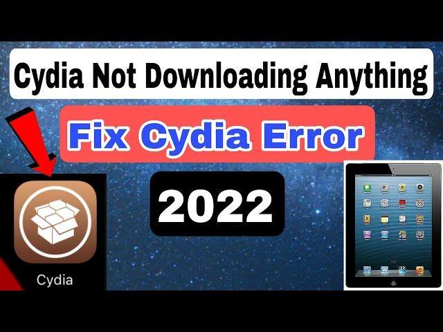 How to Fix Cydia Not downloading anything || Fix Cydia Errors 2022 Cydia Not Working After Jailbreak