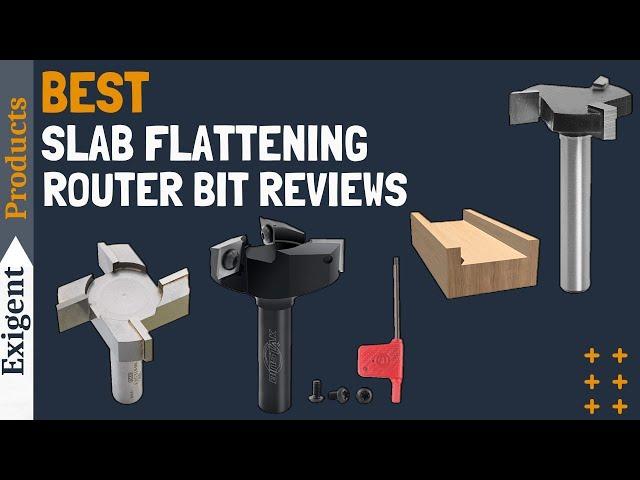 Best Slab Flattening Router Bit of 2024 [Surfacing Router Bit]