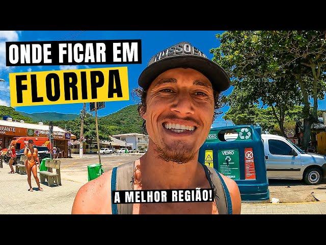  A MELHOR REGIÃO PARA FICAR EM FLORIANÓPOLIS | SANTA CATARINA