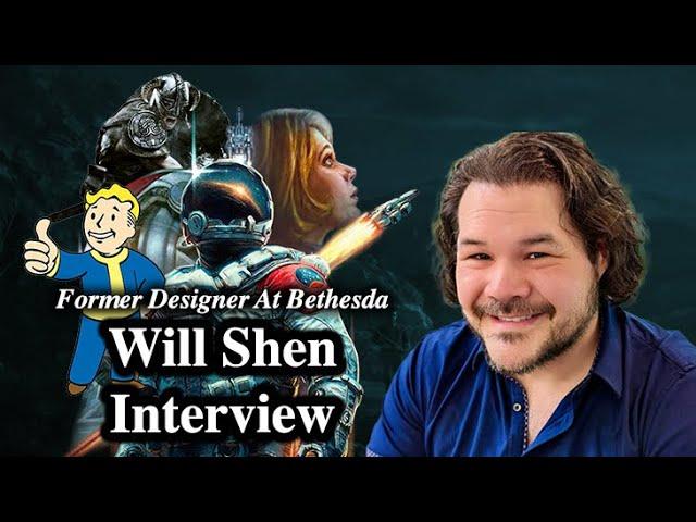 #181 - Will Shen Interview (Designer On Skyrim, Fallout 4, 76 & Starfield)