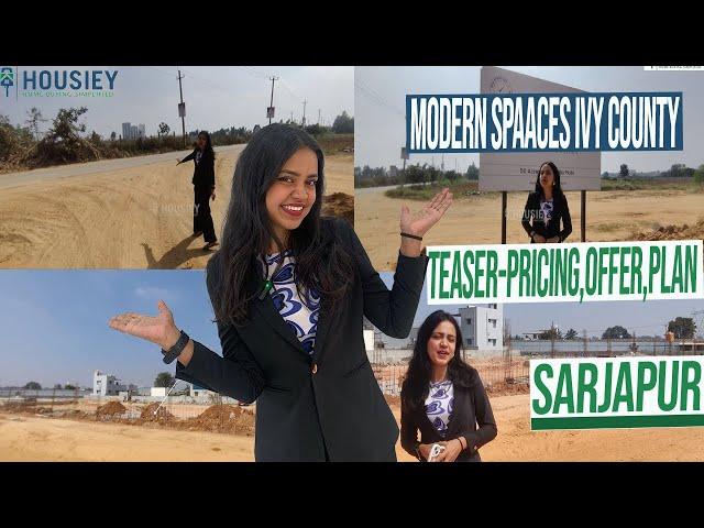 Modern Spaaces Ivy County | Plots Teaser- Pricing, Offers,Plans [2025] | Modern Spaces Sarjapur Road