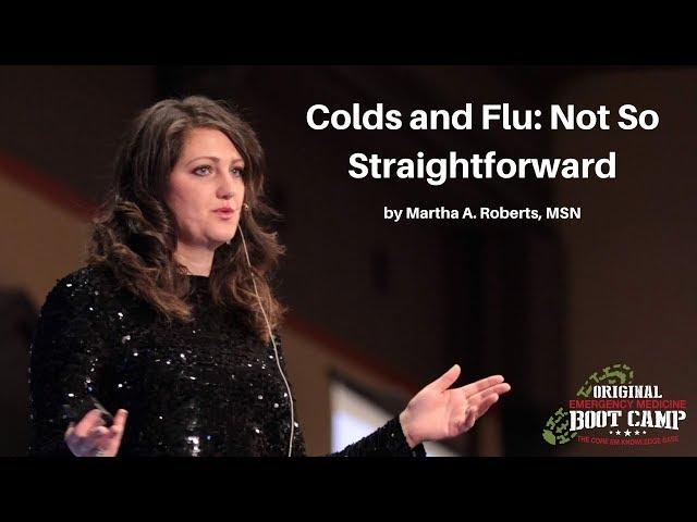 Colds and Flu: Not So Straightforward | The EM Boot Camp Course