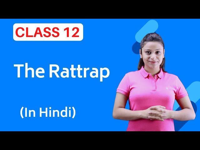 The Rattrap Class 12 in Hindi | The Rattrap Class 12 | Full (हिन्दी में)