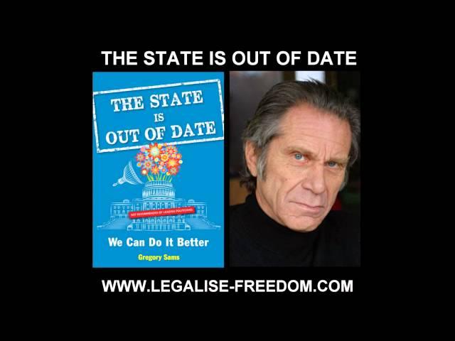 Gregory Sams - The State is Out of Date