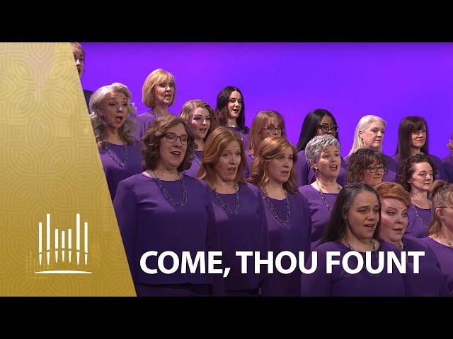 Come, Thou Fount of Every Blessing | The Tabernacle Choir